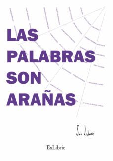 las palabras son arañas (ebook)-sara lafuente-9788418470431