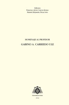 homenaje al profesor gabino a. carriedo ule-9788418482731