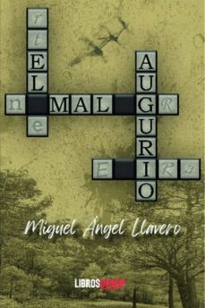el mal augurio-miguel angel llavero-9788418553431