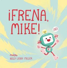 ¡frena, mike! (ebook)-kelly leigh miller-9788418753800