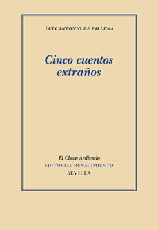 cinco cuentos extraños-luis antonio de villena-9788418818431