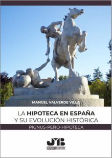 la hipoteca en españa y su evolucion historica (ebook)-manuel valverde villa-9788419045331
