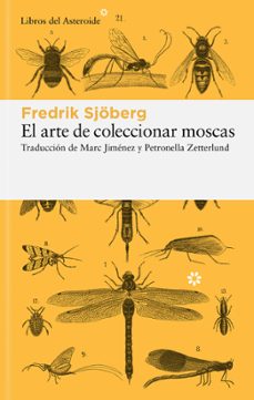 el arte de coleccionar moscas (ebook)-fredrik sjöberg-9788419089731