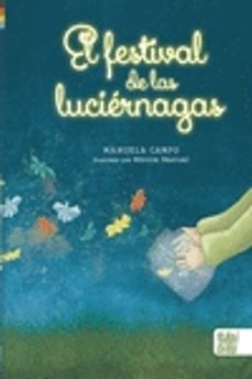 el festival de las luciernagas-manuela campo-9788419106131
