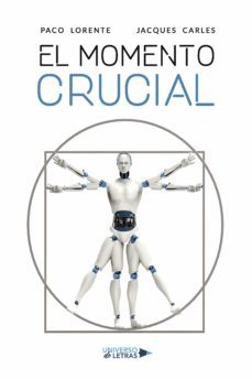 el momento crucial (ebook)-paco lorente-jacques carles-9788419137531