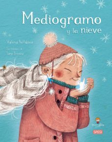 mediogramo y la nieve-valeria bellobono-9788419161031