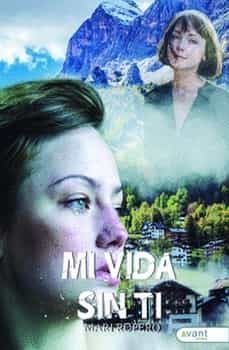 mi vida sin ti-mari ropero-9788419197931