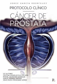 protocolo clinico cancer de prostata-jorge garcia rodriguez-9788419225931