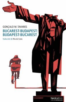 bucarest-budapest: budapest-bucarest (ebook)-gonçalo m. tavares-9788419320131