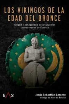los vikingos de la edad del bronce-jesus sebastian lorente-9788419359131