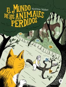 el mundo de los animales perdidos (ebook)-noemie weber-9788419409645