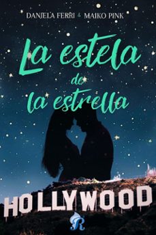 la estela de la estrella (ebook)-daniela ferri-9788419545756