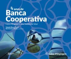 Imagen Principal de 55 ANYS DE BANCA COOPERATIVA