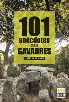 101 anecdotes de las gavarres-albert vilar masso-9788419736031
