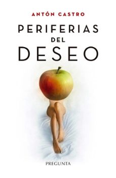 periferias del deseo-anton castro-9788419766731