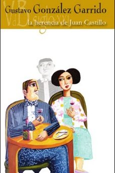 la herencia de juan castillo-gustavo gonzalez garrido-9788419850331