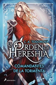 comandantes de la tormenta (la orden de hereshia 1) (ebook)-c.a. todorova-9788419868831