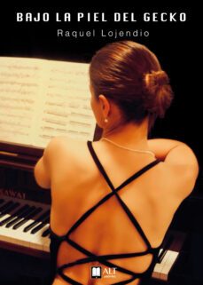 bajo la piel del gecko (ebook)-raquel lojendio-9788419880031