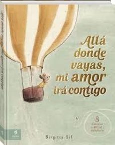alla donde vayas, mi amor ira contigo-birgitta sif-9788419913531