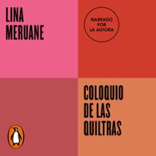 coloquio de las quiltras (serie endebate) (audiolibro)-lina meruane-9788419951731