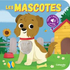 toca i escolta - les mascotes-9788419987631