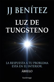 luz de tungsteno-j.j. benitez-9788419996831