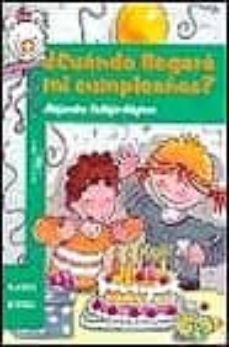 ¿cuando llegara mi cumpleaños?-9788420449531