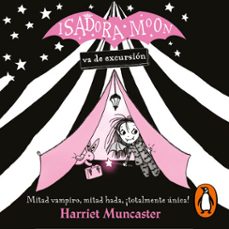 isadora moon 2 - isadora moon va de excursión (audiolibro)-harriet muncaster-9788420451831