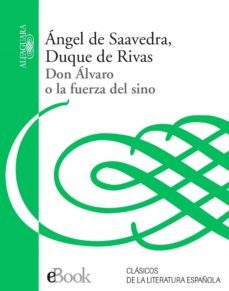 don alvaro o la fuerza del sino (ebook)-duque rivas de-9788420491431