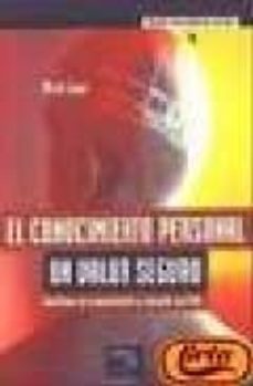 el conocimiento personal un valor seguro: gestione su conocimient-mick cope-9788420531731