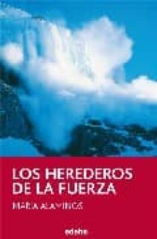 los herederos de la fuerza-maria alaminos-9788423688531