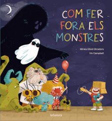 com fer fora els monstres-mireia olive-9788424675431