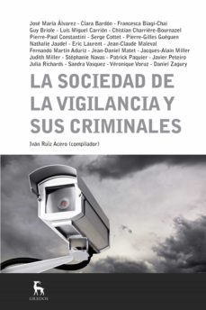 la sociedad de la vigilancia y sus criminales (ebook)-9788424938031