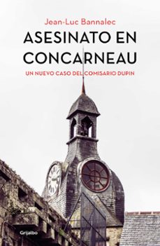 asesinato en concarneau (comisario dupin 8)-jean luc bannalec-9788425358531