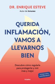 querida inflamacion, vamos a llevarnos bien (ebook)-dr. enrique esteve-9788425368431