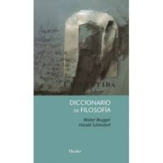 diccionario de filosofia (2ª ed.)-walter brugger-harald schoendorf-9788425427831