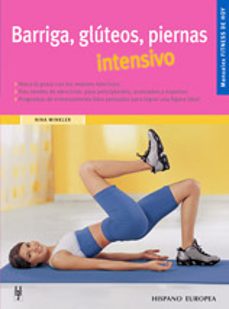 barriga, gluteos, piernas: intensivo-9788425516931