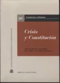 crisis y constitucion. xix jornadas de la asociacion de letrados del tribunal constitucional-9788425916731