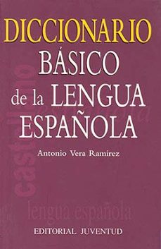 diccionario basico de la lengua española-antonio vera martinez-9788426135131