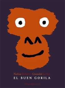 el buen gorila-nadine robert-gwendal le bec-9788426141231