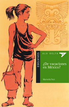¿de vacaciones en mexico?-marinella terzi-9788426346131