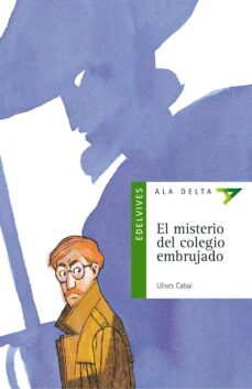 el misterio del colegio embrujado-ulises cabal-9788426348531