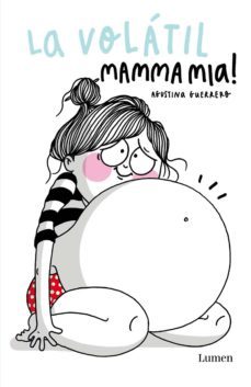 mamma mia! (la volátil) (ebook)-agustina guerrero-9788426402431
