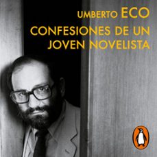 confesiones de un joven novelista (audiolibro)-umberto eco-9788426423931