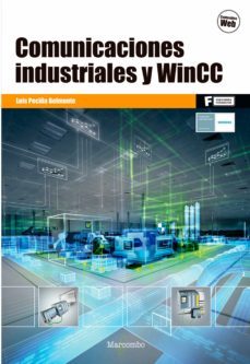 comunicaciones industriales y wincc (ebook)-luis peciña belmonte-9788426729231