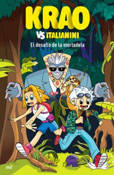krao vs italianini: el desafio de la mortadela-9788427049031