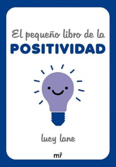 el pequeño libro de la positividad (ebook)-lucy lane-9788427054431