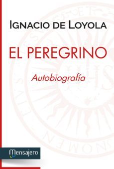 el peregrino (ebook)-ignacio de (san) loyola-9788427138131