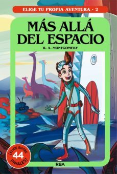 elige tu propia aventura - mas alla del espacio (ebook)-r.a. montgomery-9788427222731