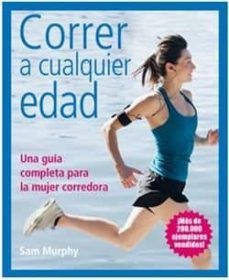 correr a cualquier edad-sam murphy-9788428216531